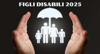 Assegno Unico per figli disabili anche se maggiorenni: le novità introdotte e come fare domanda